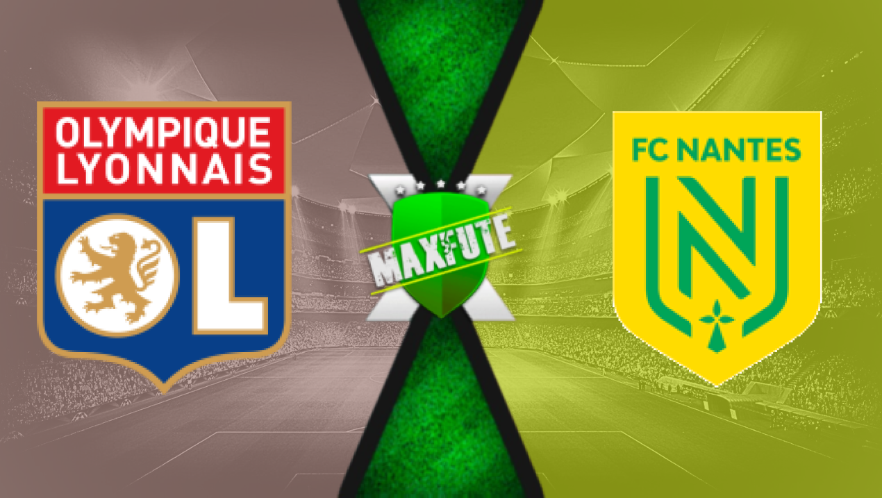 Assistir Lyon x Nantes ao vivo HD 06/10/2024